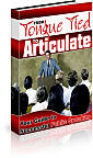 From Tongue Tied to Articulate