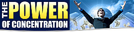 The Power of Concentration
